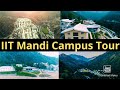 IIT Mandi Kamand North Campus