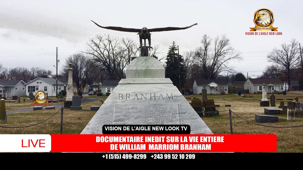 L'UNIQUE DOCUMENTAIRE DU PROPHETE BRANHAM,OU VOUS POUVAIT VOIR PRESQUE ...