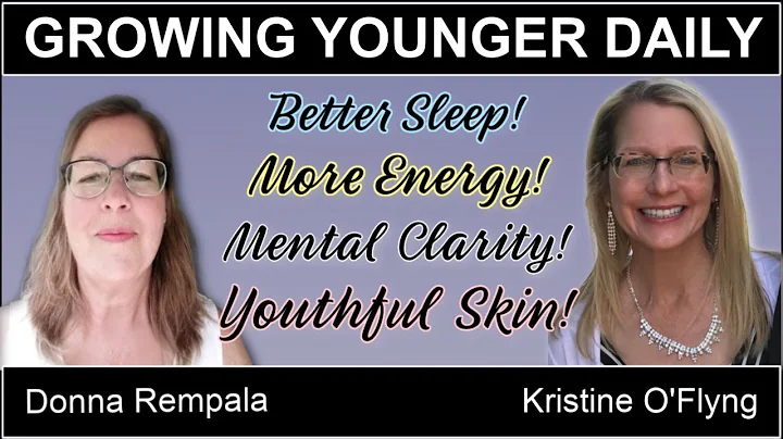 GROWING YOUNGER DAILY! w. Donna Rempala & Kristine...
