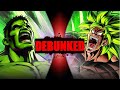 Hulk vs Broly DEATH BATTLE! (Debunked)