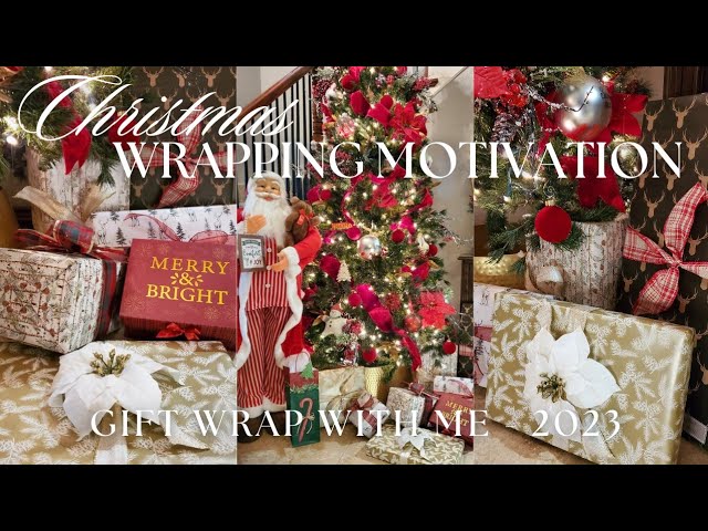 2023 CHRISTMAS WRAP WITH ME, GIFT WRAPPING MOTIVATION