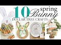 10 high end spring bunny dollar tree crafts  easter farmhouse decor