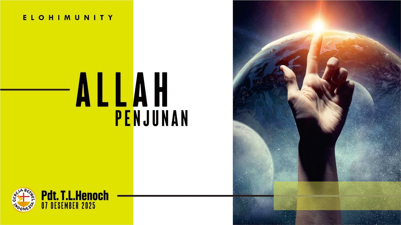 Elohimunity Sunday Service | Allah Penjunan | Minggu, 7 Desember 2025 ...
