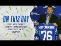 On this day in 2001 steve hutchinson drafted  seattle seahawks