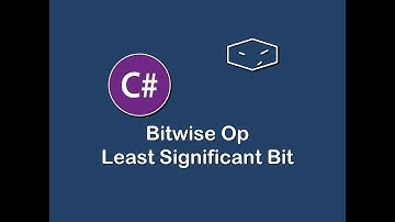 bitwise op least significant bit in c#