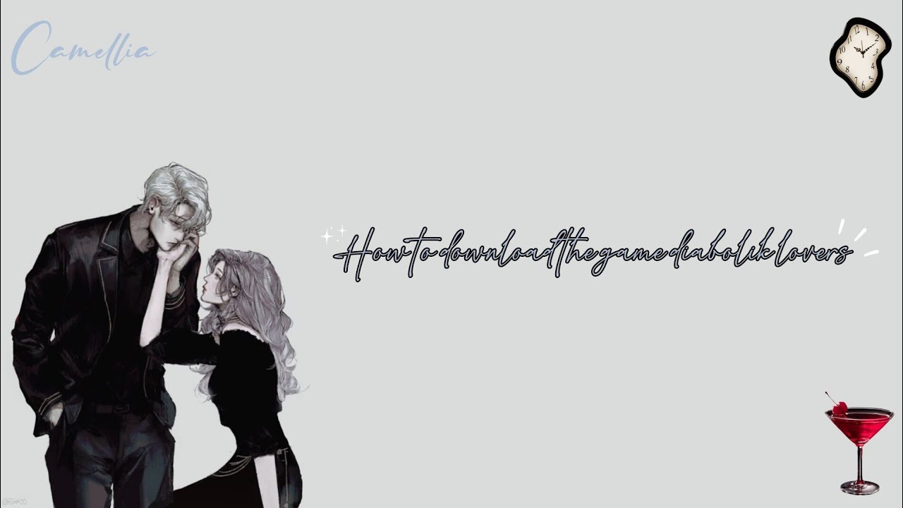 كيفيه تنزيل لعبه diabolik lovers🧚🏻‍♀️~
