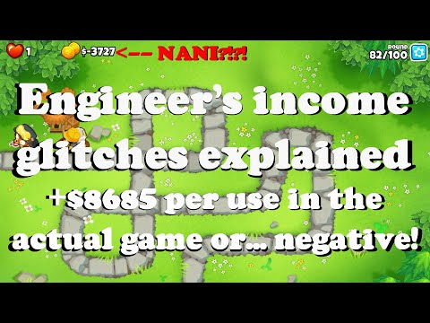 Bloons TD 6 - Income glitch (huge or negative!) with the  Engineer (BTD6 v12.1)