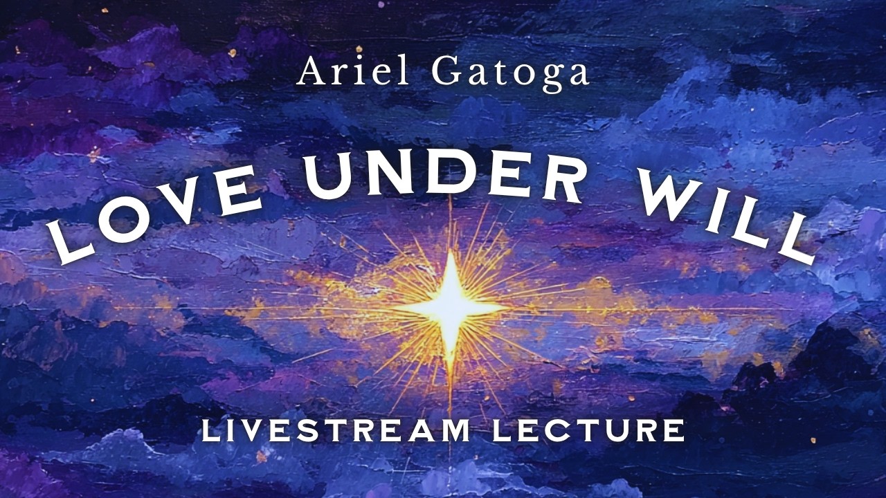 Love Under Will: Becoming a Shining Star in a World of Shadows