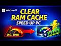 Clear RAM Cache to Speed Up Windows PC in Seconds