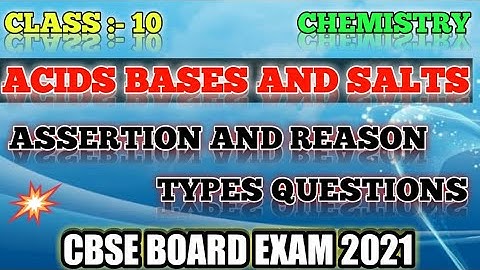 Assertion and reason type questions | Acids, bases and salts | class 10 | science | CBSE
