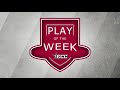 ECC Play of the Week Nominees - Apr 26, 2018