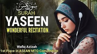 Most Beautiful Recitation of سورة يس (Surah Yaseen) by Wafiq Azizah