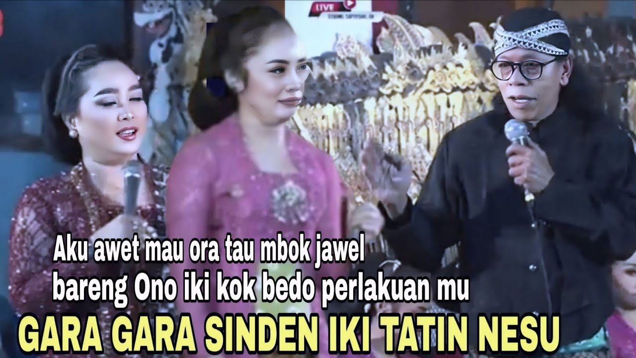 TATIN NESU GARA GARA SINDEN IKI. || CEMBURU KRNA BEDA PERLAKUAN 😂