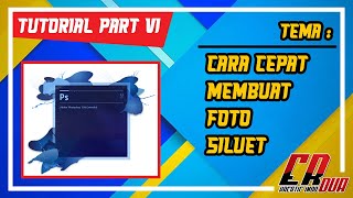 Cara Membuat Foto Siluwet_Part 6_Photoshop CS6 screenshot 2