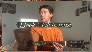 I Took A Pill In Ibiza - Mike Posner (cover)