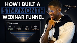 Full How To Launch & Scale A Webinar Funnel From Scratch (No BS Guide) Update