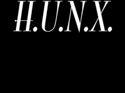 Hunx — H.U.N.X. "I VANT TO SUCK YOUR COCK"