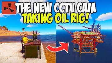 Using the NEW CCTV CAMERAS to TAKE the OIL RIG! - Rust