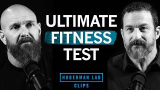 Testing Your Overall Fitness At Any Age | DJ Shipley & Dr. Andrew Huberman