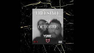 Yorr - Freestyle - 21 Octobre