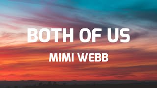 Both of Us - Mimi Webb (Lyrics)