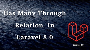 Has-many-through Laravel Eloquent Relationships