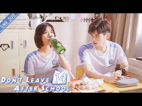 [Eng Sub] Don't Leave After School 14 (Li Tingting, Yao Chi) | 放学别走