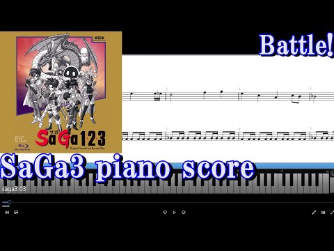 [piano score] 時空の覇者 Sa・Ga3 Battle!