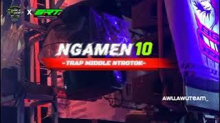 DJ NGAMEN 10 ‼️ TRAP MIDDLE NTROTOK FULL BASS VIRAL TIKTOK TERBARU 2024