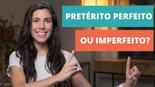 Perfect or Imperfect? [Portuguese Test - Intermediate Level]