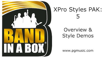 Band-in-a-Box® - XPro Styles PAK 5 Demos