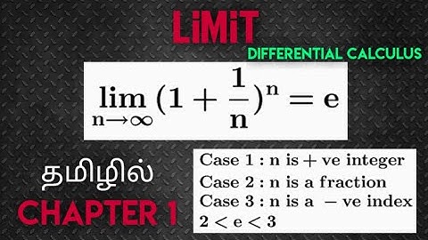 Lim n tends to infinity (1+(1/n))^n = e _ differential Calculus _ Chapter 1 _ thamil  _ video 24