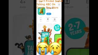 I Can't Finded Install Talking ABC On Google Play Store