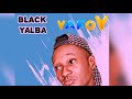 Black yalba  yafoy audio officiel