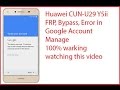 Huawei CUN-U29 Y5ii FRP, Bypass, Error in Google Account Manage 100% warking