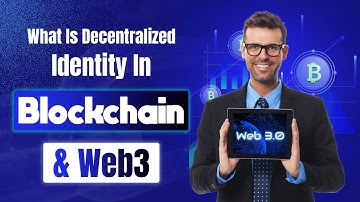 What Is Decentralized Identity In Blockchain & Web3? Developments Of Decentralized Identity Market