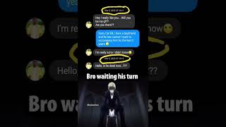 bro waited his turn