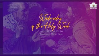 March 27, 2024 -Wednesday of Holy Week