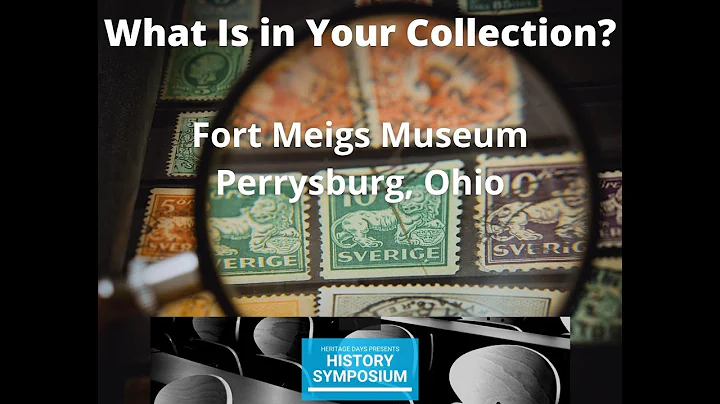 What is in Your Collection: Fort Meigs: General He...