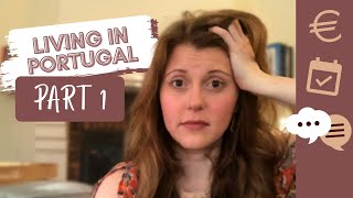 What It's Really Like To Live In Portugal PART 1: Cost, Language, and Lifestyle