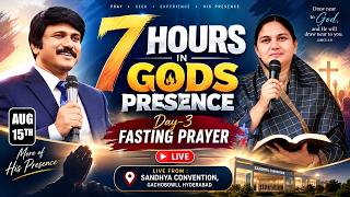 Aug 15th, ఉపవాస ప్రార్ధన- (Day-3) 7 #Hours_in_God's_Presence P.J.Stephen Paul & Sis.Shaila Paul#Live