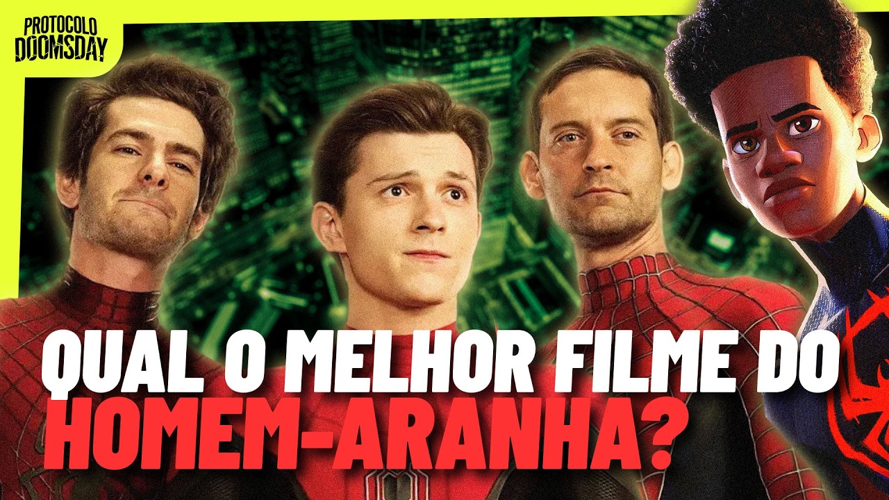 QUAL É O MELHOR?: Rankeando os Filmes do Homem-Aranha | Protocolo Doomsday #09 com @miguellokia