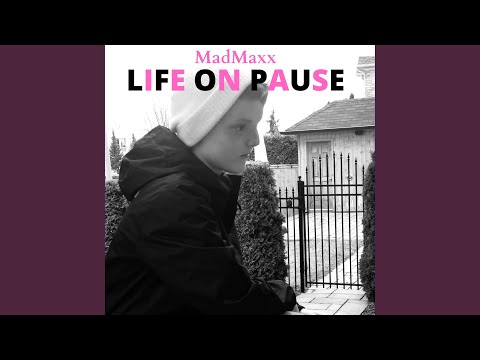 Life On Pause