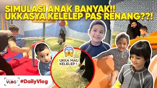 KIA IRWAN SIMULASI PUNYA BANYAK ANAK!! UKKASYA KELELEP!!!