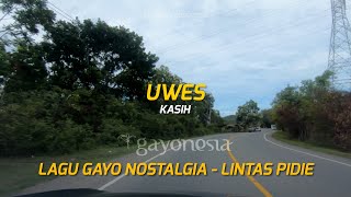 Download Lagu Lagu Gayo Uwes (Kasih) | Lagu Perjalanan Lintas Pidie Aceh MP3