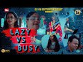 Lazy vs busy  inspirational short film  balvant khasiya  gj 03 entertainment