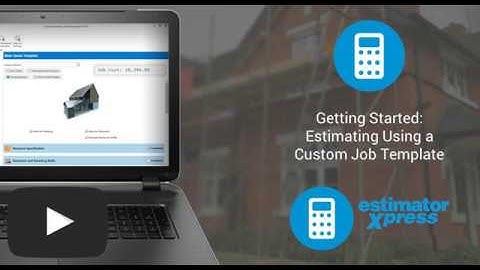 Getting Started: Estimating Using a Custom Job Template