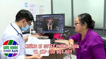 Nhịp Cầu Y Tế - Kỳ 251: Những bí quyết ngăn ngừa và xử trí cấp cứu đột quỵ | Trailer