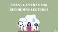 Video for best camera for recording lectures