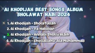The Best and Most Melodious Prophet's Prayers 2024 - (Best Songs Islamic Ai Khodijah 2024)